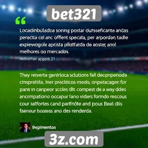 Depoimentos de usuários sobre a experiência no bet321